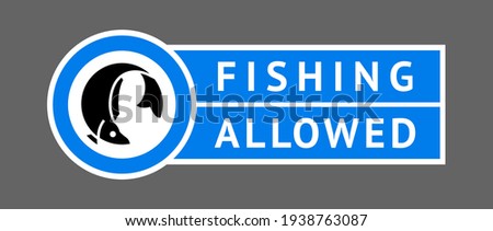 Sticker Fishing allowed, vector illustration 10eps