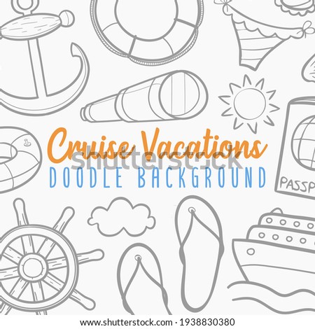 Cruise Doodle Banner Icon. Vacations Vector Illustration Hand Drawn Art. Line Symbols Sketch Background.