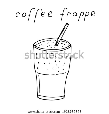 Coffee frappe in glass, vector illustration, hand drawing, sketch