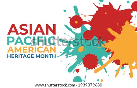 May is Asian Pacific American Heritage Month (APAHM), celebrating the achievements and contributions of Asian Americans and Pacific Islanders in the United States. Poster, banner concept. EPS 10.