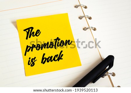 Text the promotion is back on the short note texture background