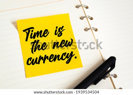Text time is the new currency on the short note texture background