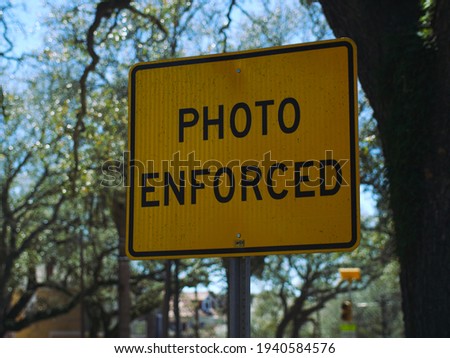 Yellow Metal Photo Enforced Traffic Sign 
