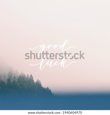 A beutiful wish  of good luck  isolated background