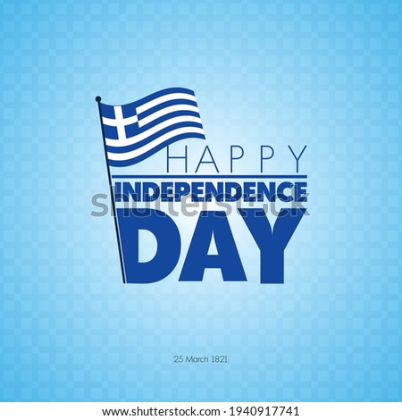 Flag Day in Greece. Independence day, 25 march 1821 Greece flag. Greek colour. Patriotic elements. Poster, card, banner and background. Vector illustration