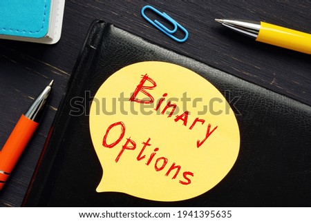 Financial concept meaning Binary Options with sign on the page. 

