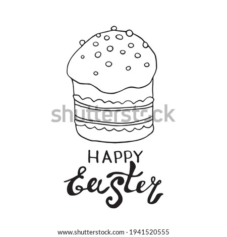 Happy Easter- inscription and simple contour drawing of a cake in the style of doodles. Vector template for greeting card, invitation, poster, holiday coloring pages