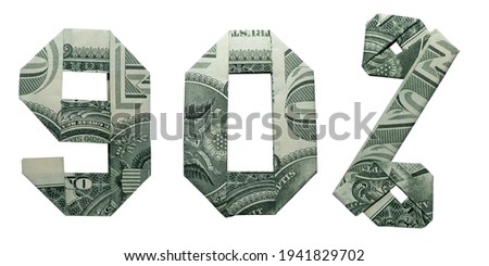 90 Percents Sale Sign Collage Money Origami Folded with 3 Real One Dollar Bills Isolated on White Background