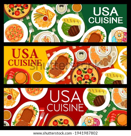 American cuisine banners, food menu for restaurant and cafe lunch, vector. USA authentic dishes and America cuisine, world kitchen meals, breakfast or traditional dinner and authentic gourmet food