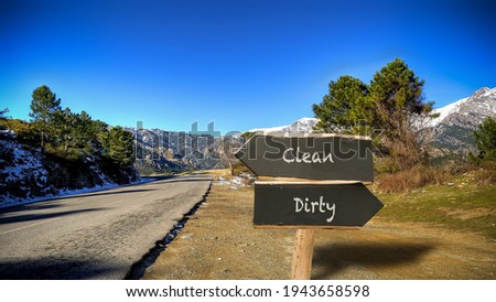 Street Sign the Direction Way to Clean versus Dirty