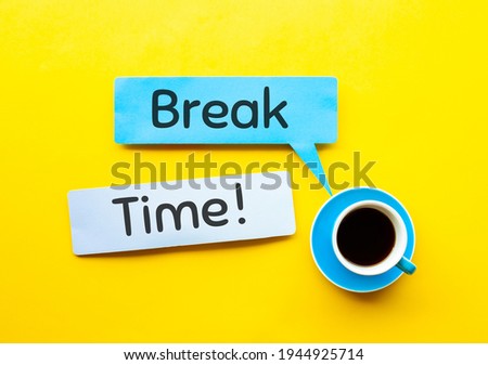 Coffee drink with break time! text.work and refreshment concepts.top view