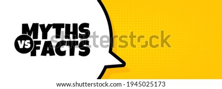 Speech bubble banner with Myths vs facts text. Loudspeaker. Poster for business, marketing and advertising. Vector on isolated background. EPS 10. Royalty-Free Stock Photo #1945025173