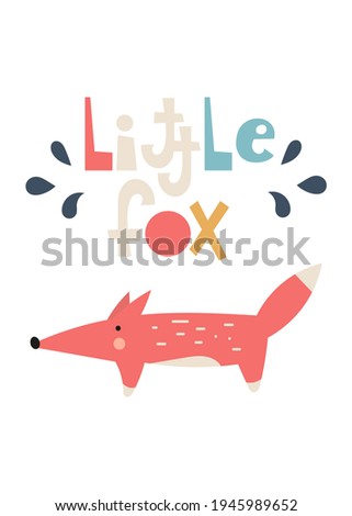 Nursery poster. Cute fox on white background. Lettering Little fox. Kids vector illustration for nursery wall art.