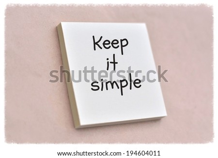 Text keep it simple on the short note texture background