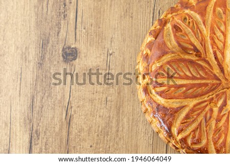 Epiphany Cake, called in france galette des rois