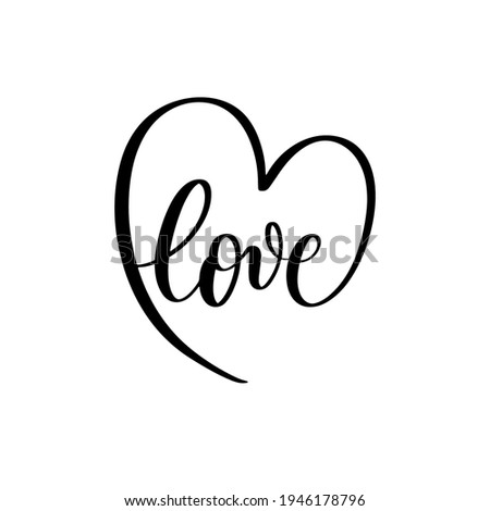 Love - a calligraphic inscription with heart in Russian