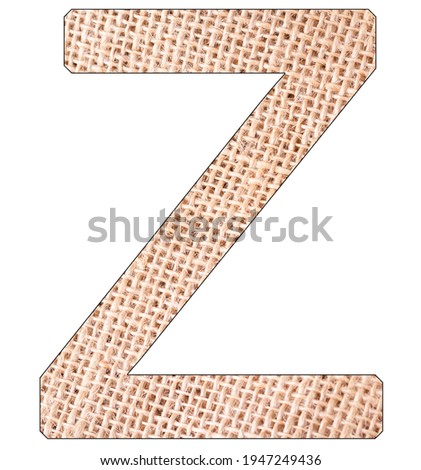 Letter Z of the alphabet, with fique cloth background, Andean furcraea, isolated on white