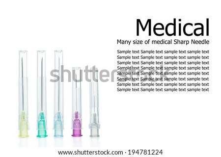 Many size of medical Sharp Needle isolated on white background