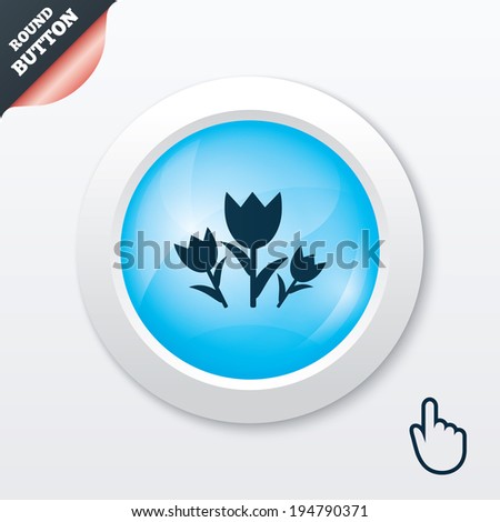Flowers sign icon. Roses symbol. Bouquet. Blue shiny button. Modern UI website button with hand cursor pointer. Vector