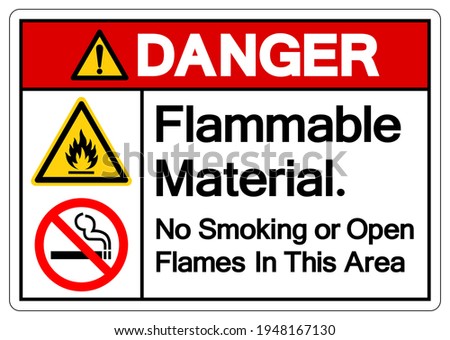 Danger Flammable Material No Smoking or Open Flames in This Area Symbol Sign, Vector Illustration, Isolate On White Background Label. EPS10