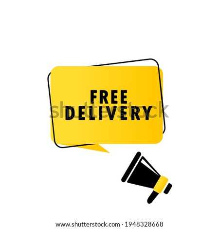 Megaphone with Free delivery speech bubble banner. Loudspeaker. Can be used for business, marketing and advertising. Vector EPS 10. Isolated on white background.