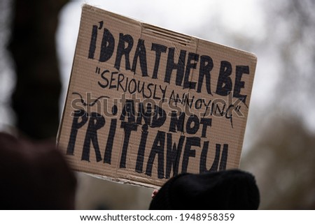 London, England, UK - April 3, 2021: Protester holds sign "I'd Rather Be ...not PritiAwful" at "Kill the Bill" protest united for right to protest in national day of action against the Policing Bill.