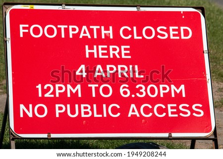 Sign warning public no access, used in Littleport to stop public from watching the boat race.