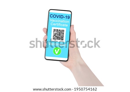Coronavirus vaccination certificate smartphone screen human hand white background isolated, vaccinated person, digital COVID 19 immunity health passport mobile phone app, international tourism, travel