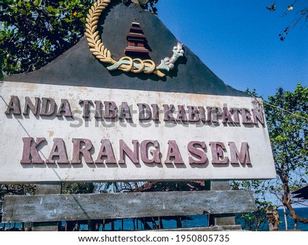 Karang Asem, Bali, Indonesia : Welcome monument in Karangasem district. This is the view when you arrived at the border of Karangasem district. (2 June 2018)