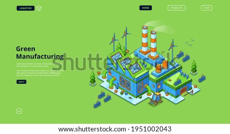 Green manufacturing banner. Modern industry building with renewable power from solar panels and wind turbines. Vector landing page with isometric production plant with eco technologies