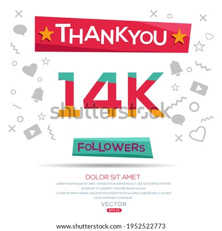 Creative Thank you (14k, 14000) followers celebration template design for social network and follower ,Vector illustration.