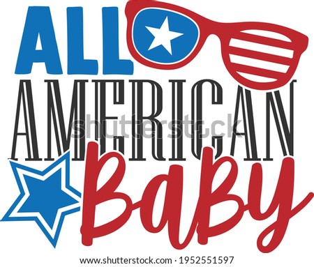All American Baby - 4th of July design