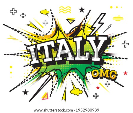 Italy Comic Text in Pop Art Style Isolated on White Background. Vector Illustration.