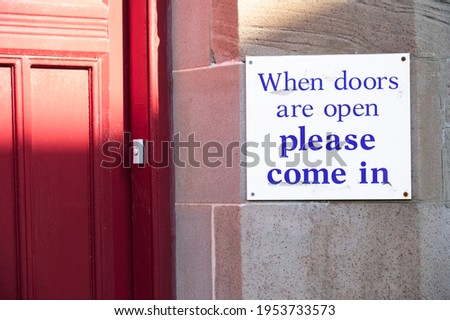 Please come in when doors are open sign