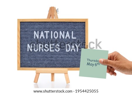 Close up of National Nurses Day Thursday May 6th  Felt Board on Wood Easel