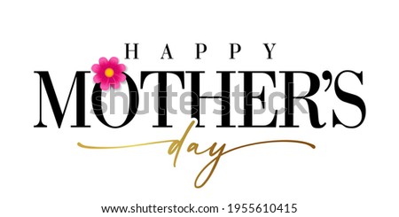 Happy Mothers day banner with golden calligraphy. Elegant quote for poster or greeting card, with Mother's Day lettering and pink flower on white background. Vector illustration Royalty-Free Stock Photo #1955610415
