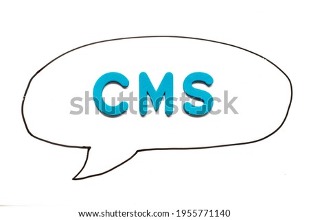 Alphabet letter with word CMS (Abbreviation of Content management system) in black line hand drawing as bubble speech on white board background
