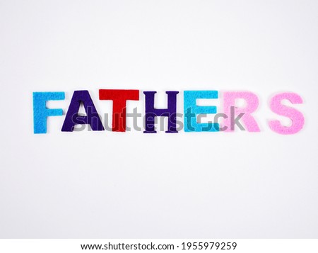 Colorful paper English alphabet of Father's day isolated on white background