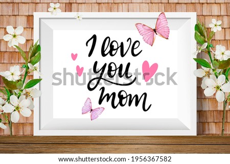 I love you mom. Happy Mother's Day card or banner with butterflies and white cherry flowes