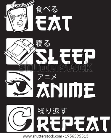Eat Sleep Anime Repeat shirt design for anime lover Royalty-Free Stock Photo #1956595513