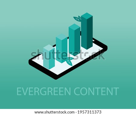 Evergreen content. its topic always relevant to readers, regardless of the current news cycle or season. Royalty-Free Stock Photo #1957311373