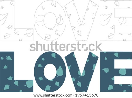 Coloring book for adults. Coloring book with the word "love". Illustration of a vector structure. Contour vector illustration. The word love is in color.