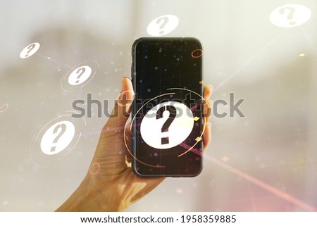 Creative abstract question mark sketch and hand with cellphone on background, FAQ and research concept. Double exposure