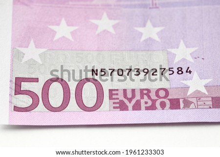 Five houndreds euro banknotes. 500 Euro paper cash. European Union Currency. macro fragment banknote. High resolution photo.