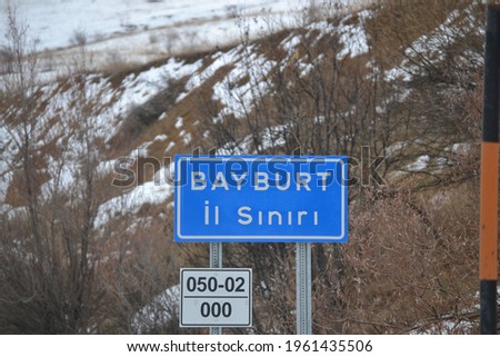 Place signs in Anatolia's small province Bayburt