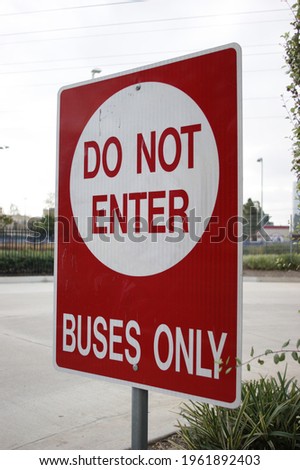 Do not enter buses only sign