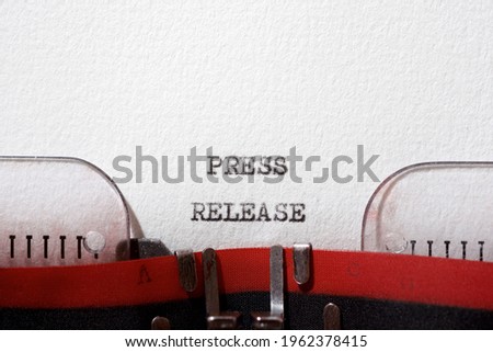 Press release text written with a typewriter. Royalty-Free Stock Photo #1962378415