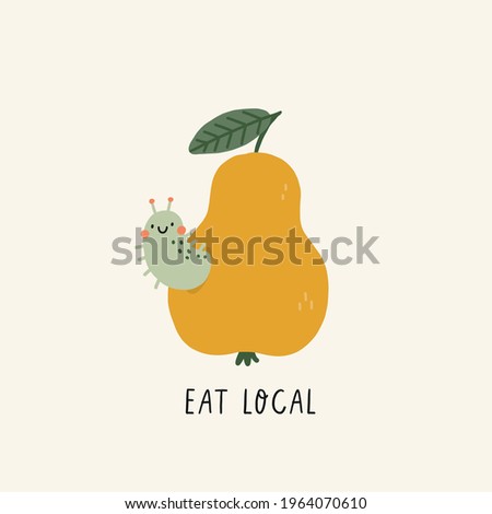 Caterpillar and Pear. Eat Local - vector illustration