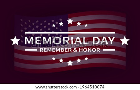 USA Memorial Day. American flag banner in dark colors with stars and text. Remember and honor. Stock vector illustration EPS 10