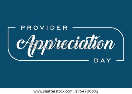 PROVIDER-APPRECIATION-DAY Stock Vector Images - Avopix.com